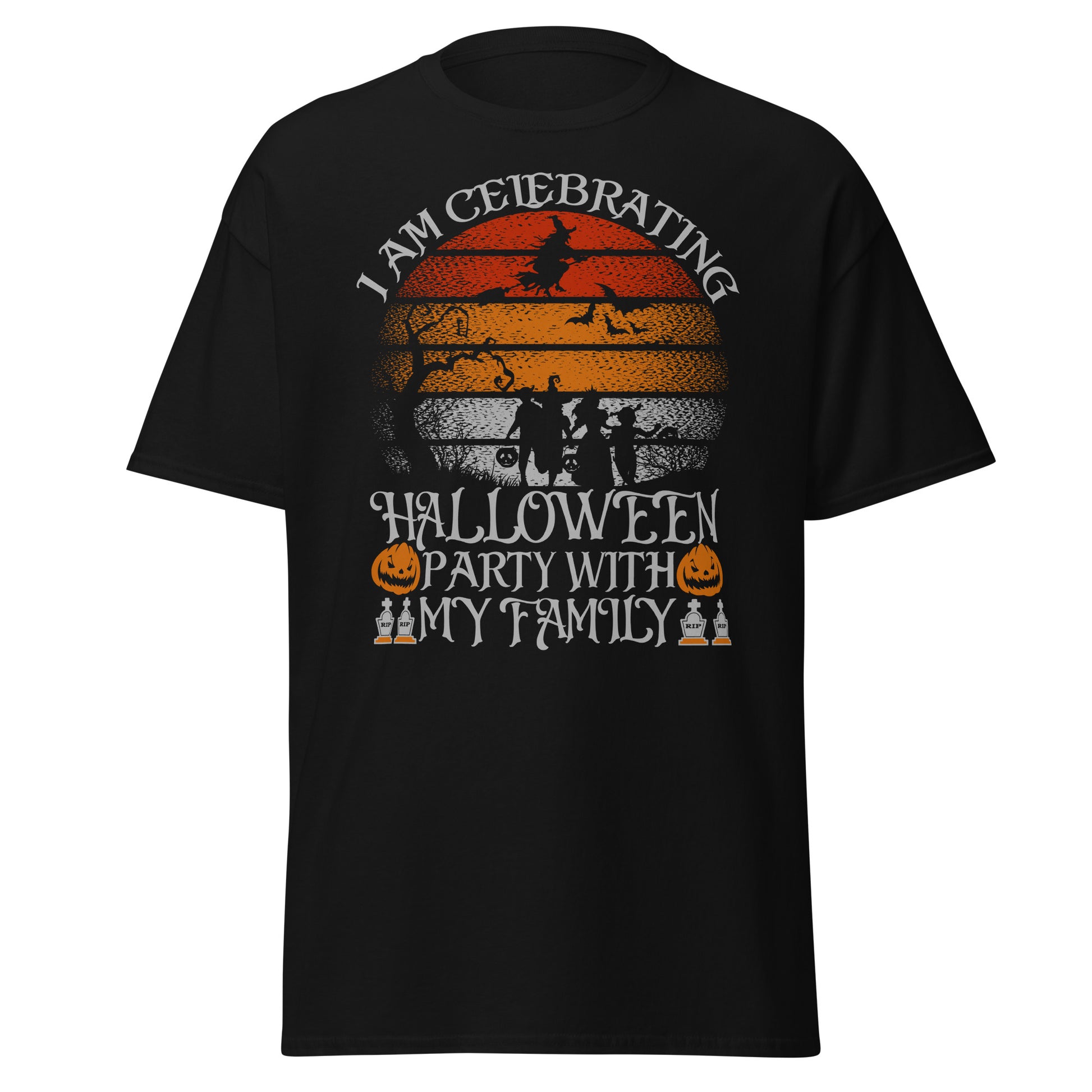 I AM CELEBRATING HALLOWEEN PARTY WITH MY FAMILY , Halloween T-Shirt