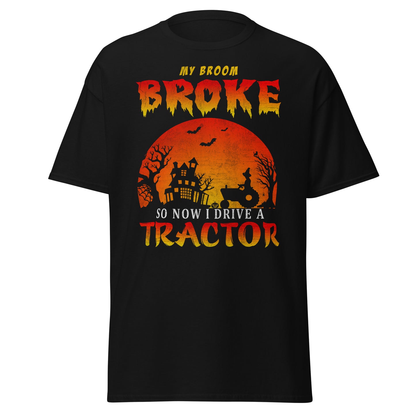 Mein Besen ist kaputt, also fahre ich jetzt einen Traktor, weiches T-Shirt aus schwerer Baumwolle im Halloween-Design