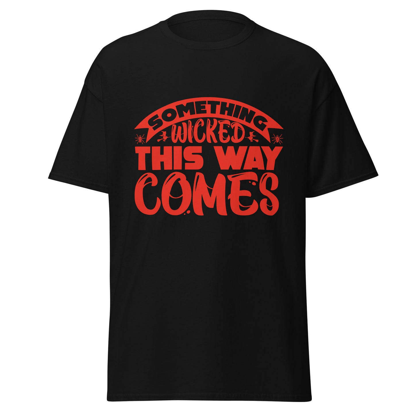 Something Wicked This Way Comes , Halloween Design Soft Style Heavy Cotton T-Shirt