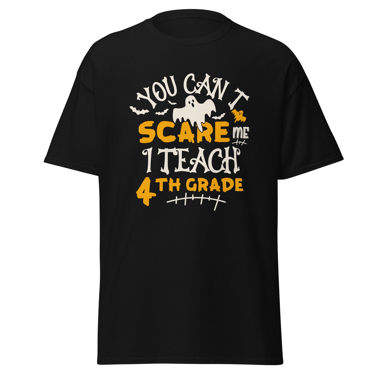 you can't scare me I teach 4th grade , Halloween Design Soft Style Heavy Cotton T-Shirt