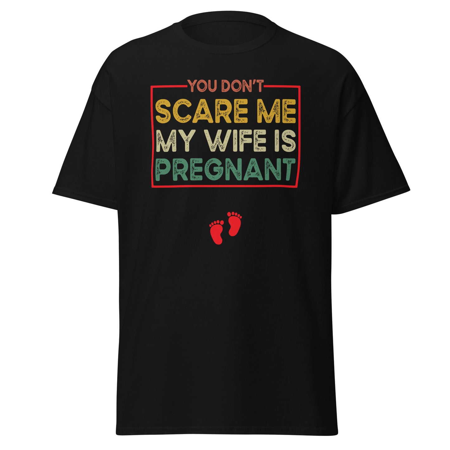 You Don't Scare Me My Wife is Pregnant Halloween Pregnancy , Halloween Design Soft Style Heavy Cotton T-Shirt