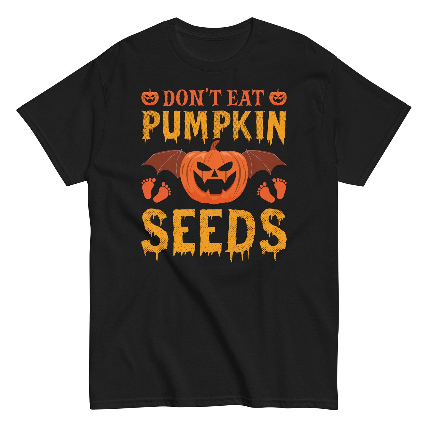  Halloween Vibes: Don't Eat Pumpkin Seeds Graphic Tee