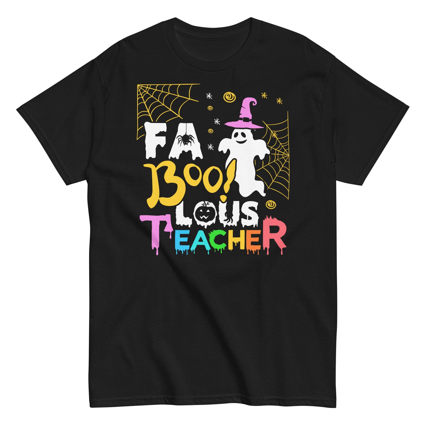Fierce and Faboolous: Halloween Fun with Faboolous Teacher T-Shirt