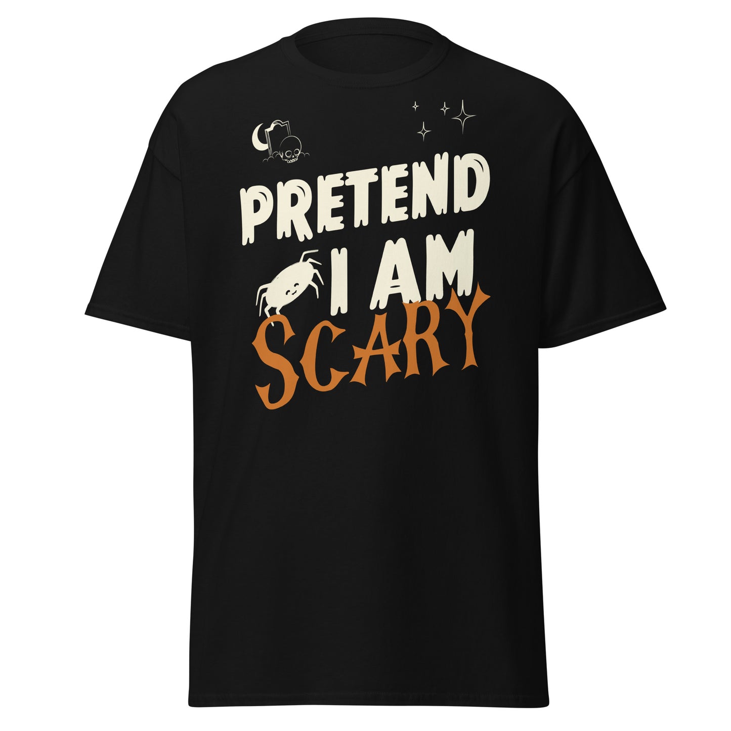 Pretend I am Scary, camiseta de algodón pesado de estilo suave con diseño de Halloween