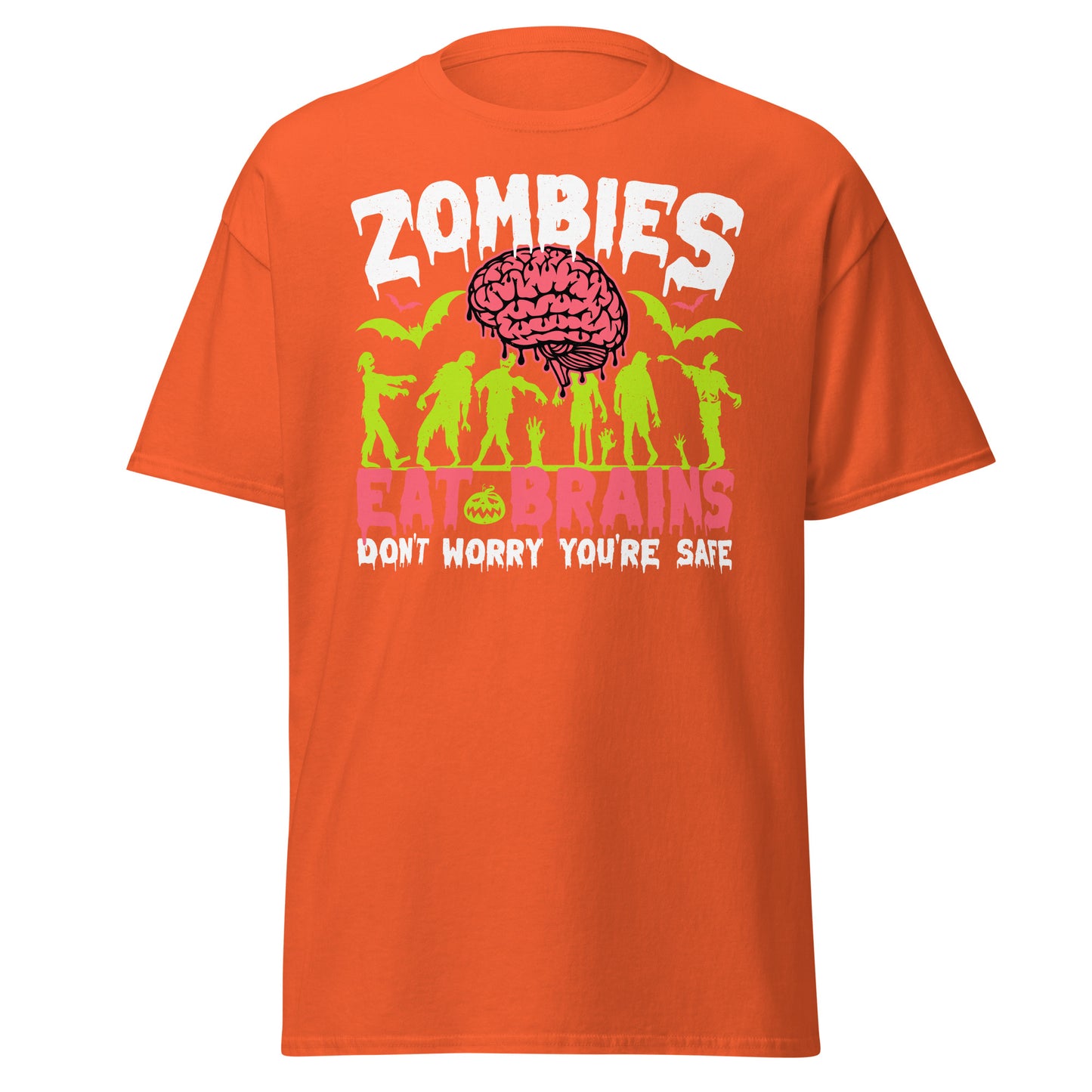 Zombies essen Gehirne, mach dir keine Sorgen, du bist sicher, lustig, Halloween-Design, weiches T-Shirt aus schwerer Baumwolle