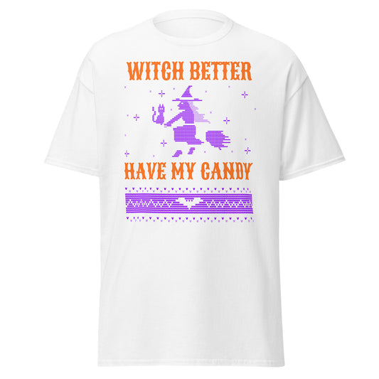 Witch Better Have My Candy hässlicher Halloween-Pullover, weiches T-Shirt aus schwerer Baumwolle im Halloween-Design