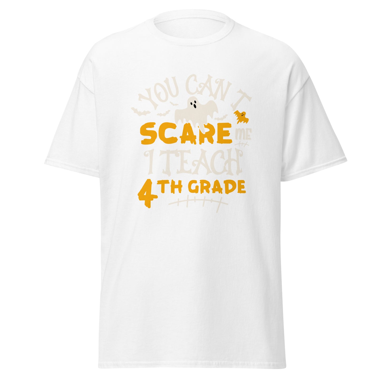 you can't scare me I teach 4th grade , Halloween Design Soft Style Heavy Cotton T-Shirt