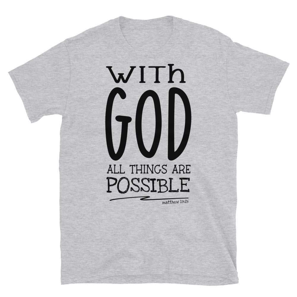 Con Dios todas las cosas son posibles Fit Unisex Softstyle camiseta