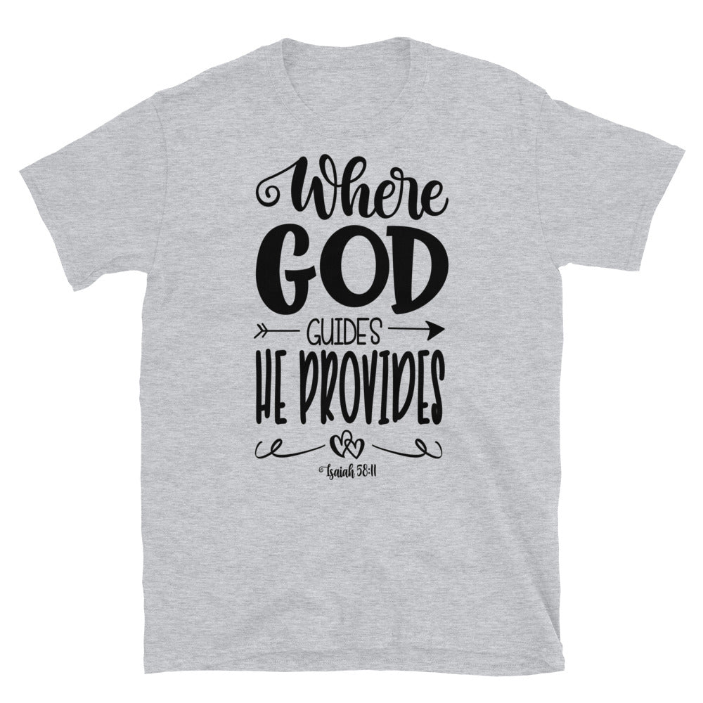 Where God Guides He Provides Fit Unisex Softstyle T-Shirt