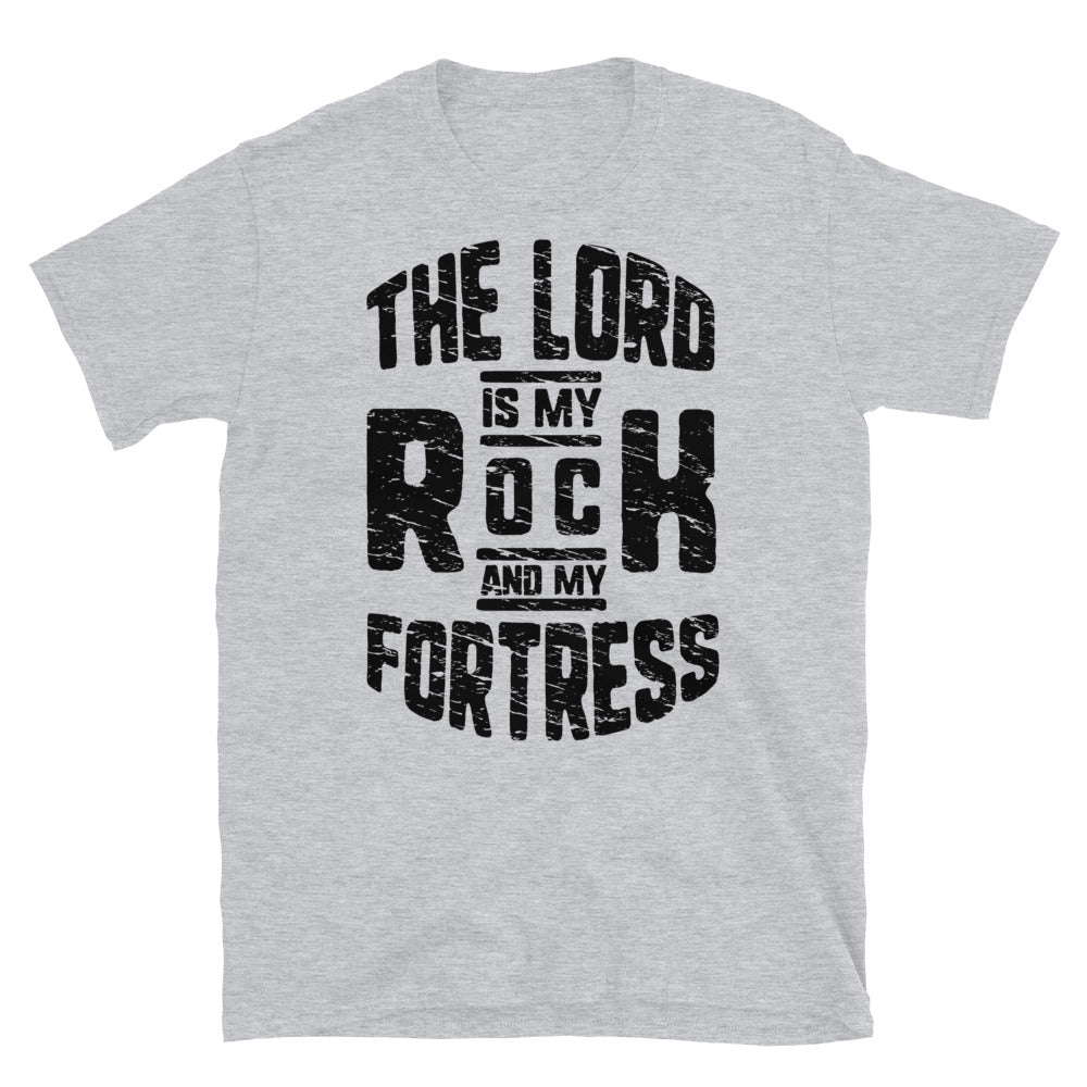 The Lord is my Rock an my Fortress Fit Unisex Softstyle T-Shirt