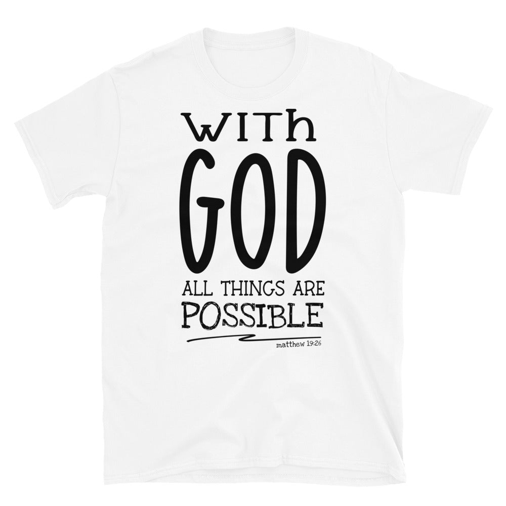 Con Dios todas las cosas son posibles Fit Unisex Softstyle camiseta