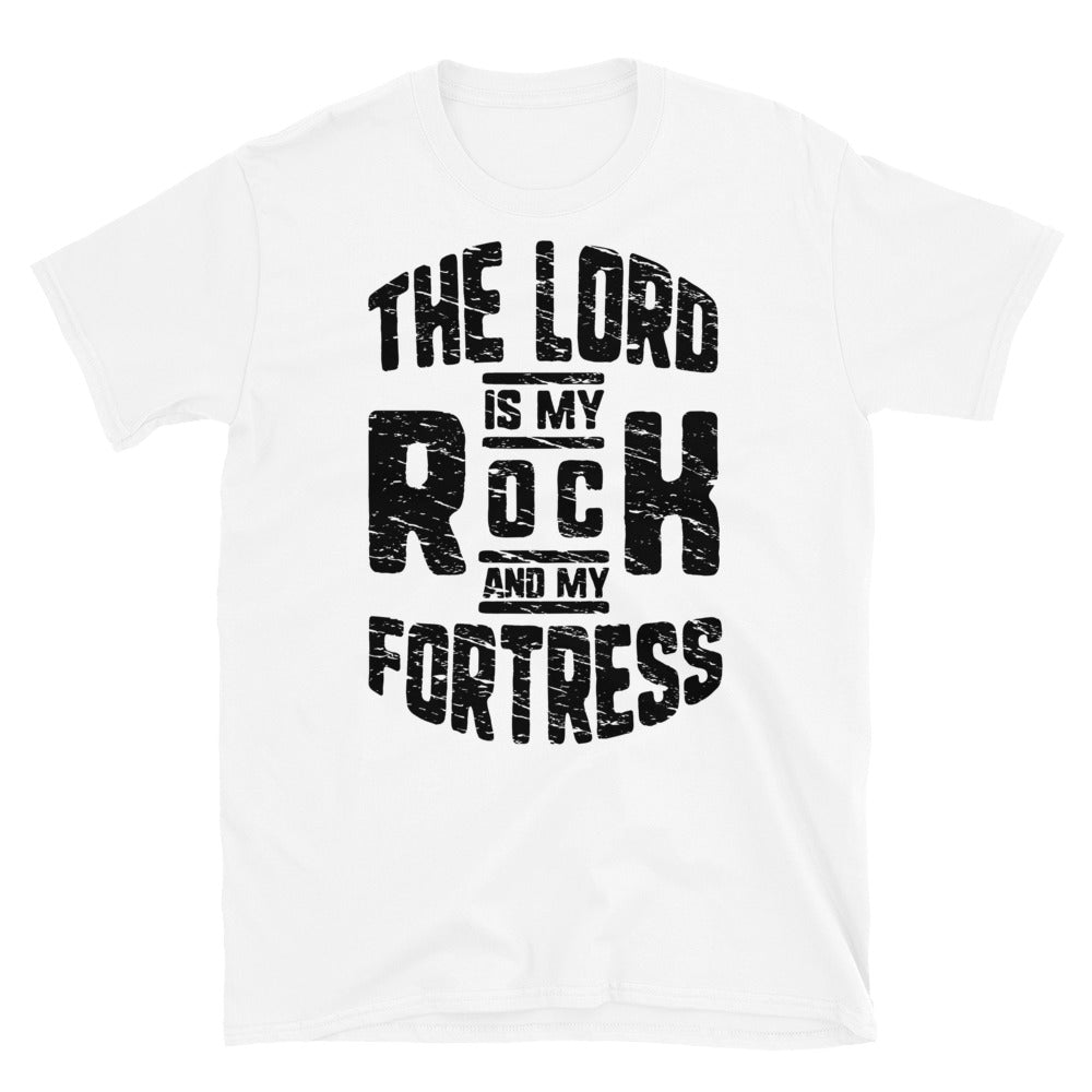 The Lord is my Rock an my Fortress Fit Unisex Softstyle T-Shirt
