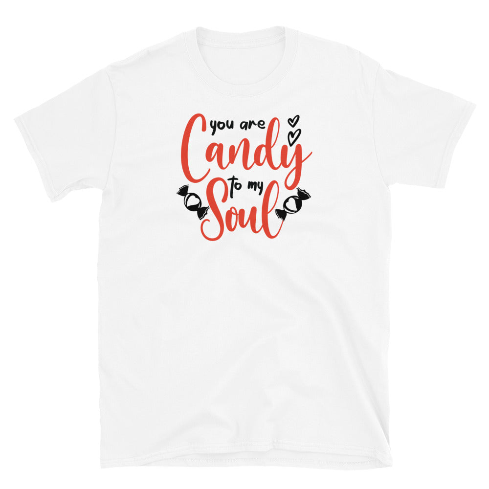 Candy to My Soul, Valentines Day - Fit Unisex Softstyle T-Shirt